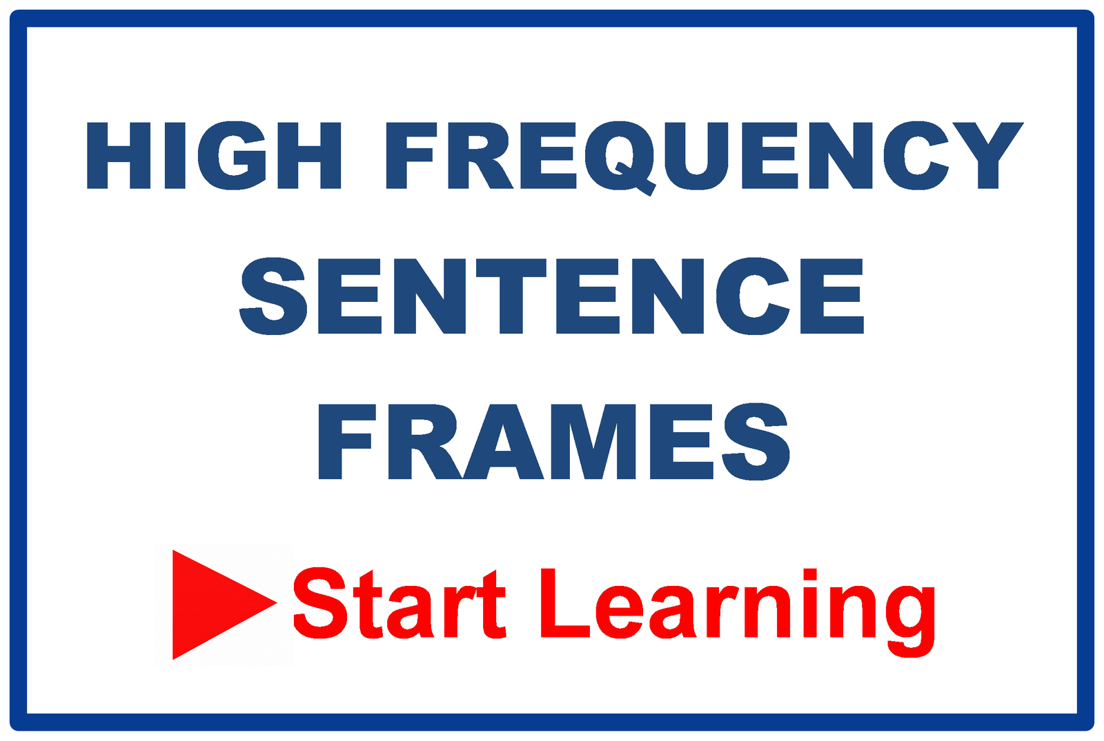 3. High Frequency Sentence Frames